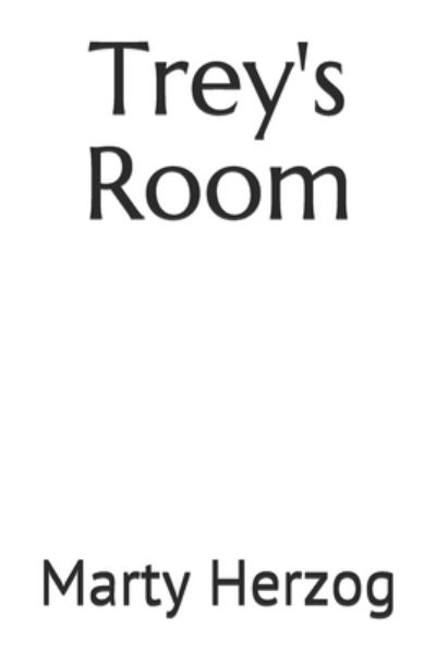 Cover for Marty Herzog · Trey's Room (Paperback Book) (2021)