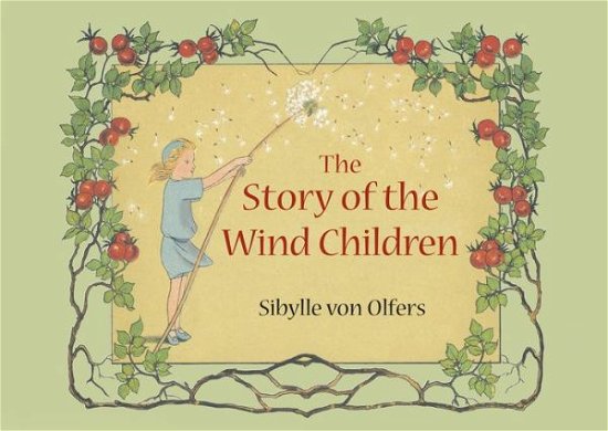 Cover for Sibylle von Olfers · The Story of the Wind Children (Hardcover Book) (2019)