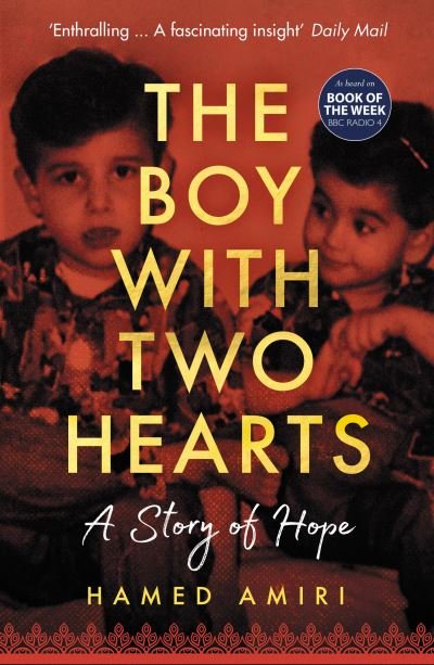 Cover for Hamed Amiri · The Boy with Two Hearts: A Story of Hope (Paperback Book) (2021)