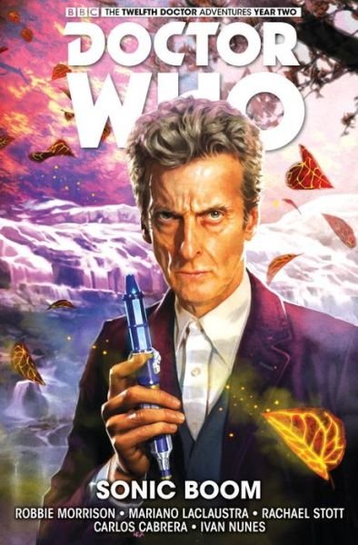 Cover for Robbie Morrison · Doctor Who: The Twelfth Doctor Vol. 6: Sonic Boom (Paperback Book) (2018)