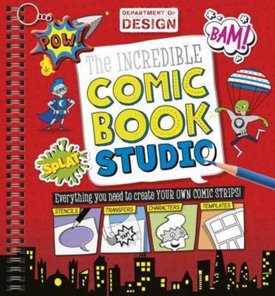 The Incredible Comic Book Studio - Hayley Down - Books - Make Believe Ideas - 9781785985133 - August 1, 2016