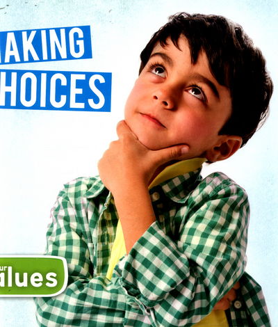 Cover for Steffi Cavell-Clarke · Making Choices - Our Values (Hardcover Book) (2016)