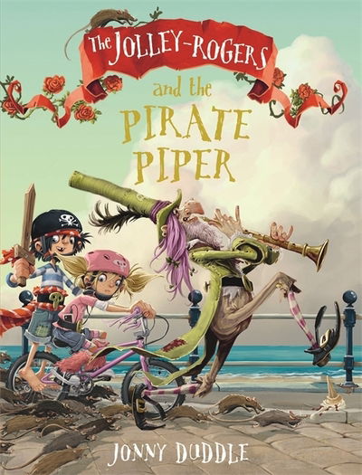 The Jolley-Rogers and the Pirate Piper - Jolley-Rogers Series - Jonny Duddle - Bøger - Templar Publishing - 9781787415133 - 13. juni 2019