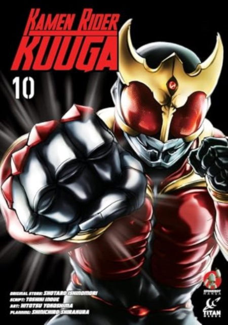 Cover for Shotaro Ishinomori · Kamen Rider Kuuga Vol.10 - Kamen Rider Kuuga (Paperback Book) (2025)