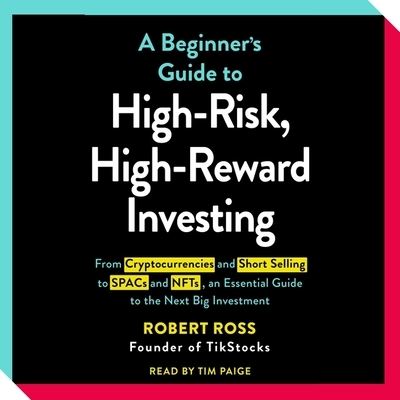 Cover for Simon &amp; Schuster Audio · The Beginner's Guide to High-Risk, High-Reward Investing (CD) (2022)