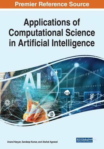 Applications of Computational Science in Artificial Intelligence - - Livros - IGI Global - 9781799890133 - 22 de abril de 2022