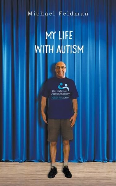 Cover for Michael Feldman · My Life with Autism (Taschenbuch) (2020)