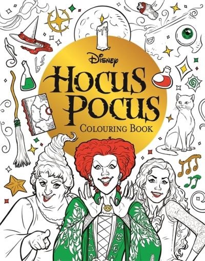 Cover for Walt Disney · Disney Hocus Pocus Colouring Book: colour your way through Salem with the Sanderson sisters (Taschenbuch) (2022)