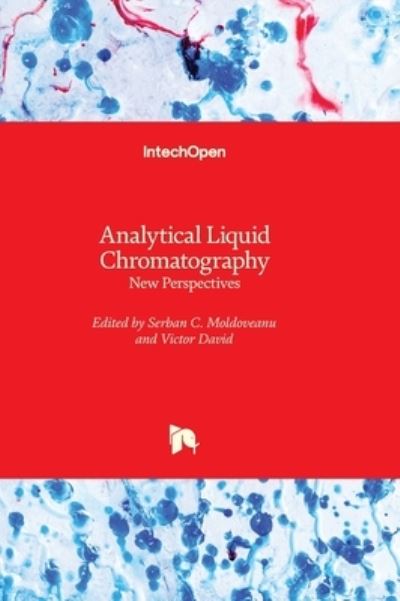 Cover for Serban Moldoveanu · Analytical Liquid Chromatography: New Perspectives (Hardcover Book) (2022)