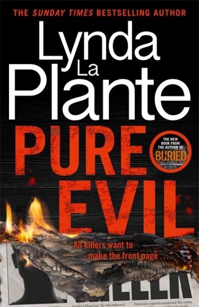 Pure Evil: The gripping and twisty new thriller from the Queen of Crime Drama - Lynda La Plante - Kirjat - Bonnier Books Ltd - 9781804181133 - torstai 14. syyskuuta 2023