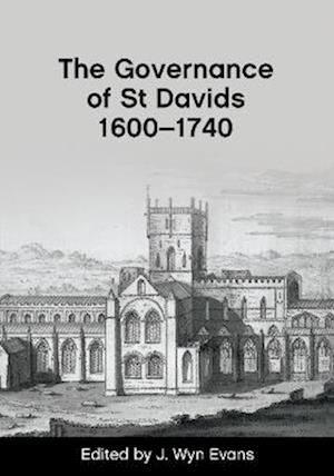 Cover for The Governance of St Davids 1600-1750 (Pocketbok) (2025)