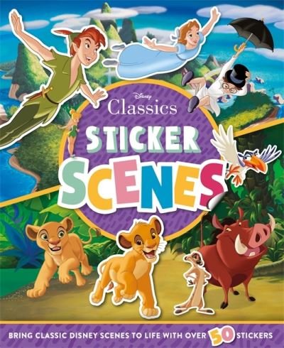 Disney Classics: Sticker Scenes - With over 50 stickers! - Walt Disney - Kirjat - Bonnier Books Ltd - 9781837950133 - torstai 8. helmikuuta 2024