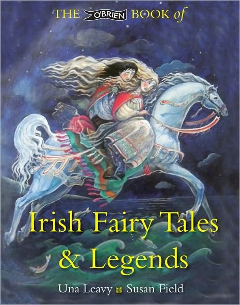 Cover for Una Leavy · The O'Brien Book of Irish Fairy Tales and Legends (Paperback Book) (2012)