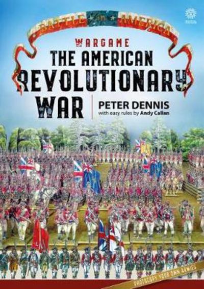 Cover for Peter Dennis · Wargame: the American Revolutionary War - Battle in America (Paperback Book) (2017)