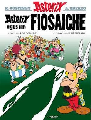 Cover for Rene Goscinny · Asterix agus am Fiosaiche - Asterix sa Gaidhlig / Asterix in Gaelic (Taschenbuch) (2023)
