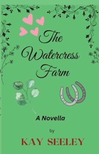 Cover for Kay Seeley · Watercress Farm (Bok) (2023)