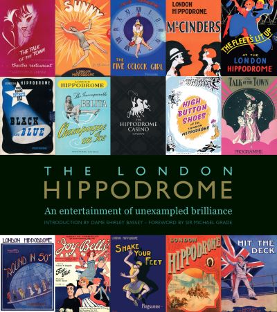 Cover for Lucinda Gosling · The London Hippodrome: An entertainment of unexampled brilliance (Hardcover Book) (2022)