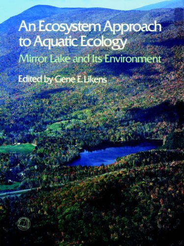 Cover for Gene E. Likens · An Ecosystem Approach to Aquatic Ecology (Paperback Book) (2006)