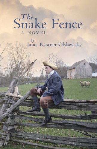 Cover for Janet Kastner Olshewsky · The Snake Fence (Paperback Book) (2013)