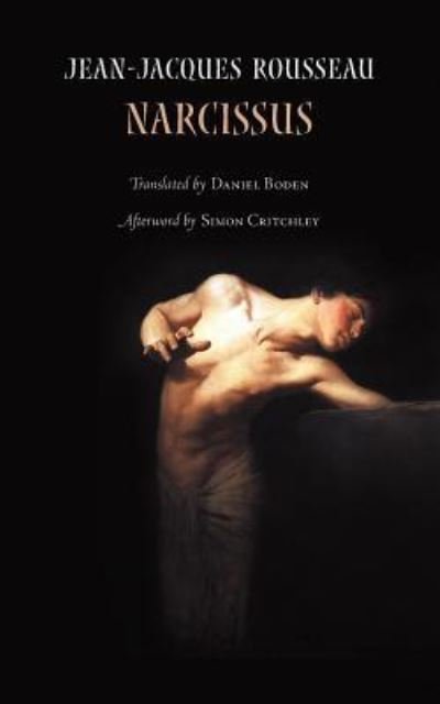 Cover for Jean-Jacques Rousseau · Narcissus, or The Lover of Himself (Paperback Bog) (2015)