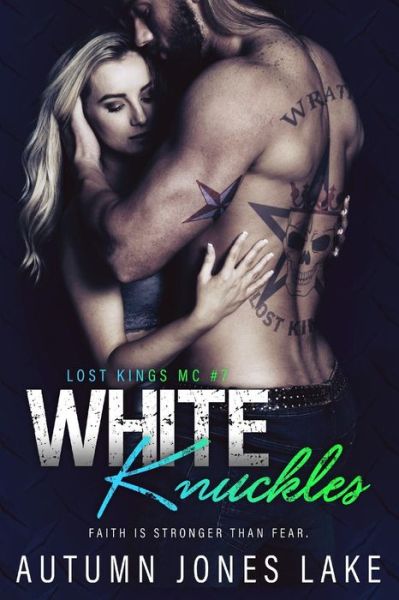 Cover for Autumn Jones Lake · White Knuckles (Lost Kings MC #7) (Paperback Book) (2017)