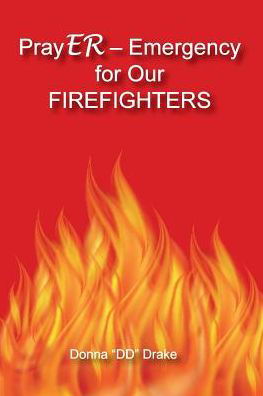 Cover for Donna DD Drake · PrayER Emergency for Our Firefighters (Pocketbok) (2016)