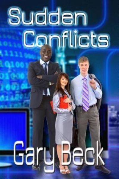 Cover for Gary Beck · Sudden Conflicts (Paperback Book) (2017)