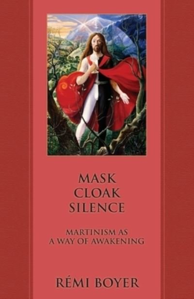 Cover for Remi Boyer · Mask Cloak Silence (Paperback Book) (2021)