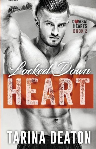 Cover for Tarina Deaton · Locked-Down Heart (Buch) (2017)
