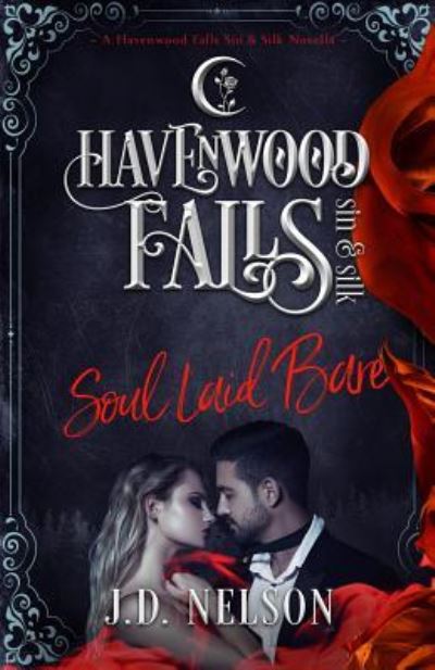 Soul Laid Bare - Havenwood Falls Collective - Books - Ang'dora Productions, LLC - 9781950455133 - May 4, 2019