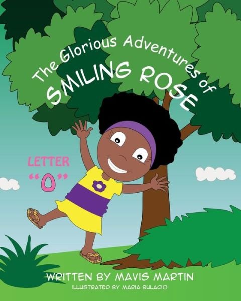 Cover for Mavis Martin · The Glorious Adventures of Smiling Rose Letter &quot;N&quot; (Pocketbok) (2020)