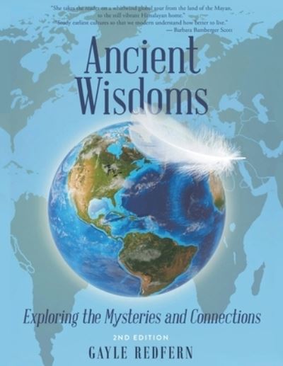 Cover for Gayle Redfern · Ancient Wisdoms: Exploring the Mysteries and Connections (Paperback Book) (2021)