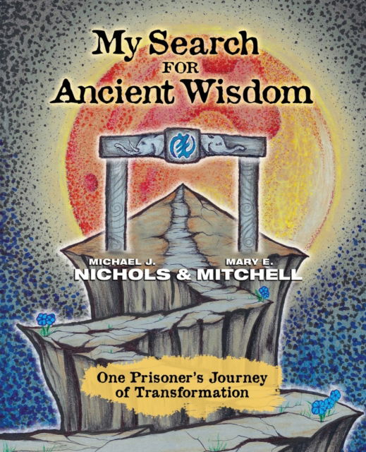 Cover for Amazon Digital Services LLC - KDP Print US · My Search for Ancient Wisdom (Paperback Book) (2022)