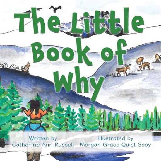 Little Book of Why - Catherine Ann Russell - Kirjat - Basketful Relief Project - 9781956693133 - keskiviikko 7. joulukuuta 2022