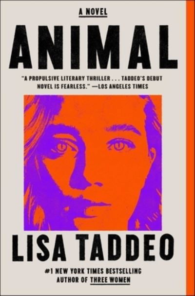 Cover for Lisa Taddeo · Animal: A Novel (Paperback Bog) (2022)