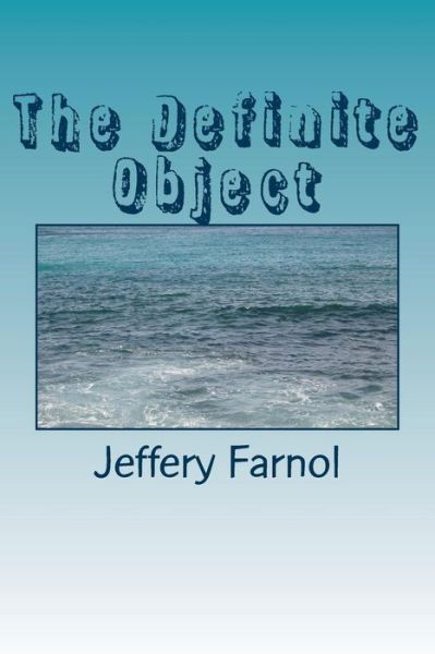 Cover for Jeffery Farnol · The Definite Object (Paperback Book) (2018)