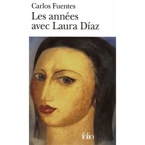 Cover for Carlos Fuentes · Annees Avec Laura Diaz (Folio) (French Edition) (Paperback Bog) [French edition] (2003)