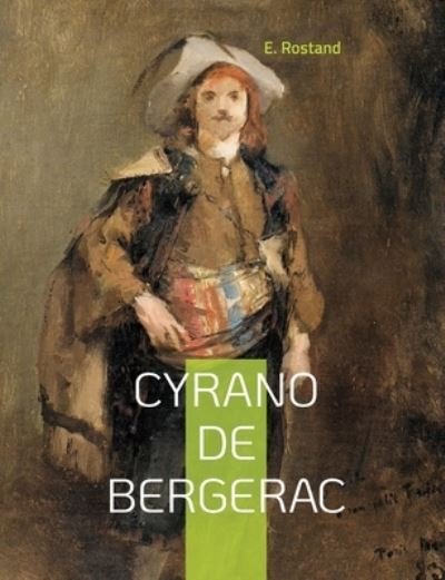 Cover for Edmond Rostand · Cyrano de Bergerac (Paperback Book) (2022)