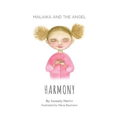 Cover for Swaady Martin · Malaika and The Angel - HARMONY (Taschenbuch) (2021)