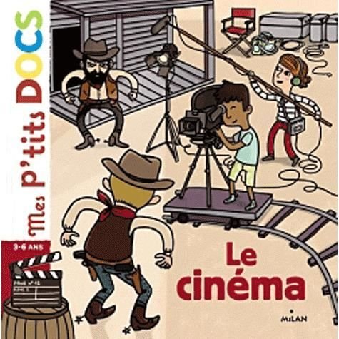 Cover for Stephanie Ledu · Mes p'tits docs / Mes docs animes: Le Cinema (Innbunden bok) (2012)
