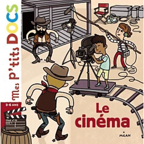 Cover for Stephanie Ledu · Mes p'tits docs / Mes docs animes: Le Cinema (Hardcover Book) (2012)