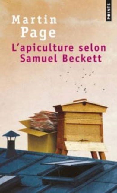 Cover for Martin Page · L'apiculture selon Samuel Beckett (Paperback Book) (2014)