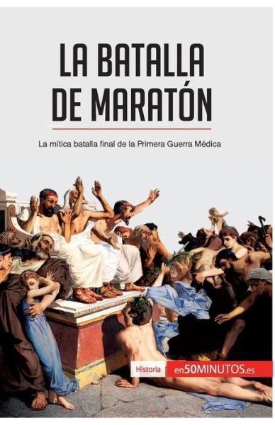 Cover for 50minutos · La batalla de Maraton (Paperback Book) (2016)