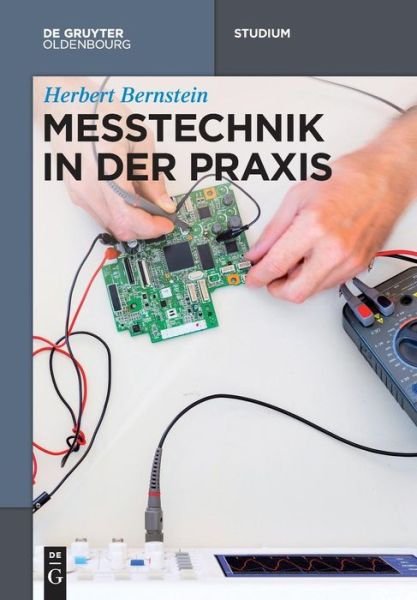 Cover for Bernstein · Messtechnik in der Praxis (Bog) (2017)