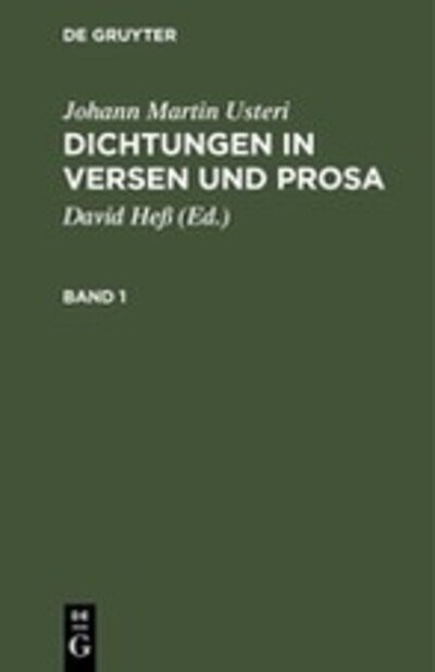 Dichtungen in Versen und Prosa : - Usteri - Books -  - 9783111229133 - December 13, 1901