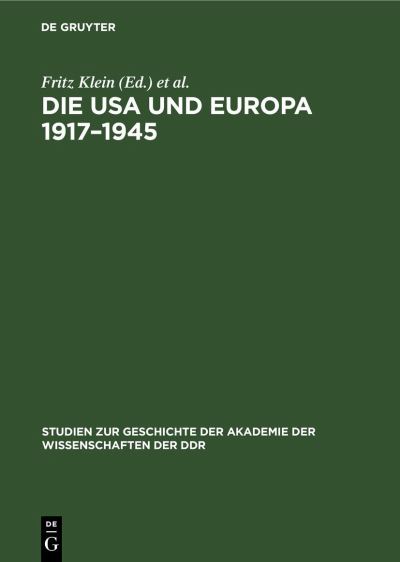 Cover for Fritz Klein · Die USA und Europa 1917-1945 (Book) (1976)