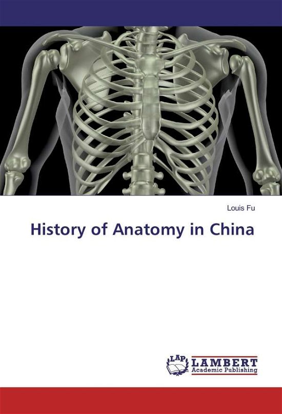 Cover for Fu · History of Anatomy in China (Buch)