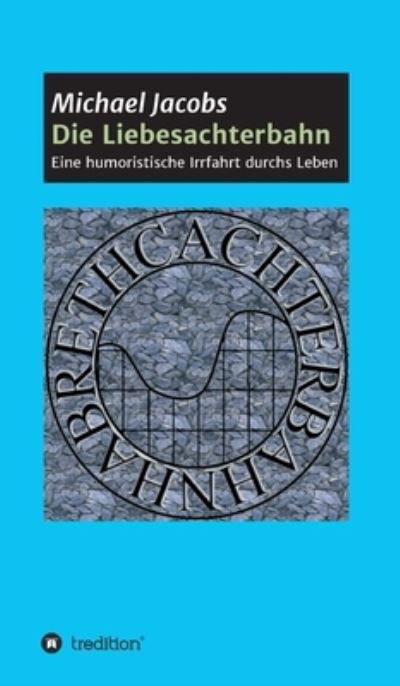 Die Liebesachterbahn - Jacobs - Bücher -  - 9783347189133 - 9. November 2020