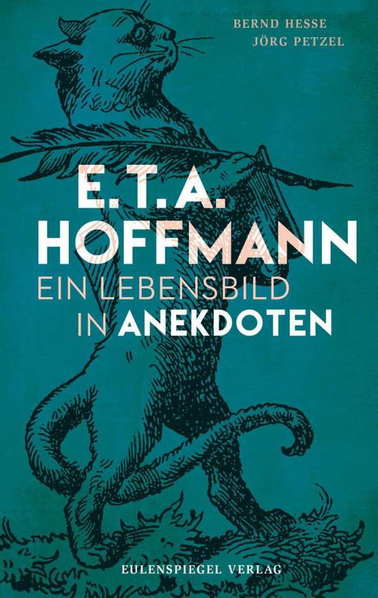 Cover for Bernd Hesse · E.T.A. Hoffmann (Hardcover Book) (2021)