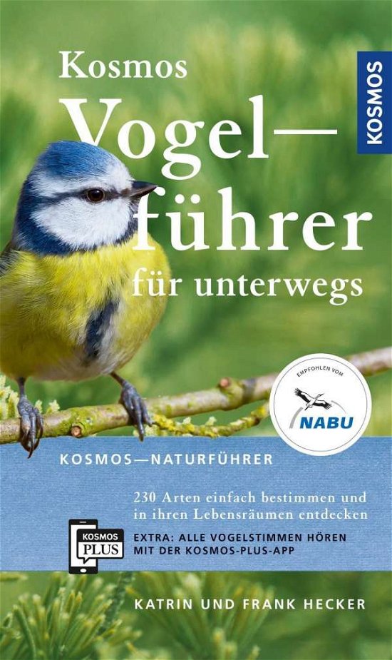 Cover for Hecker · Kosmos Vogelführer für unterwegs (Bog)